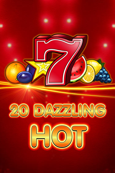20 Dazzling Hot онлайн демо без регистрации | Азино 777