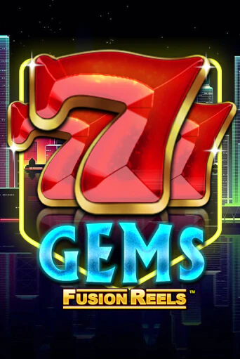777 Gems Fusion Reels онлайн демо без регистрации | Азино 777
