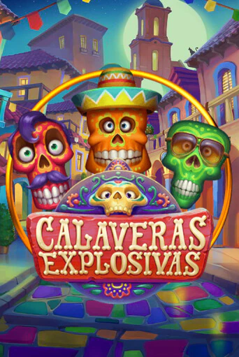 Calaveras Explosivas онлайн демо без регистрации | Азино 777