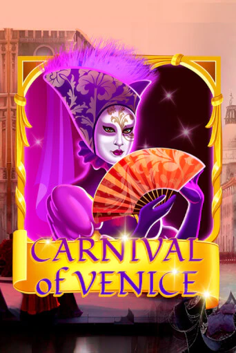 Carnival Of Venice онлайн демо без регистрации | Азино 777