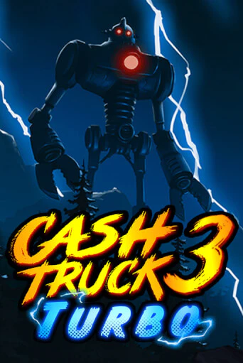 Cash Truck 3 Turbo онлайн демо без регистрации | Азино 777