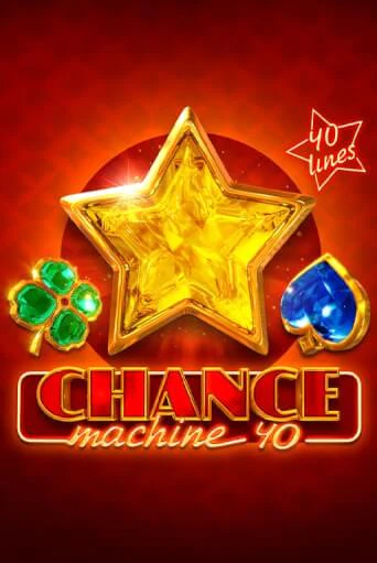 Chance Machine 40 онлайн демо без регистрации | Азино 777