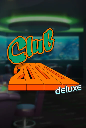 Club 2000 Deluxe онлайн демо без регистрации | Азино 777