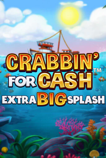 Crabbin’ for Cash: Extra Big Splash онлайн демо без регистрации | Азино 777