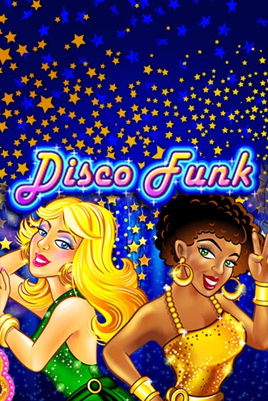 Disco Funk онлайн демо без регистрации | Азино 777