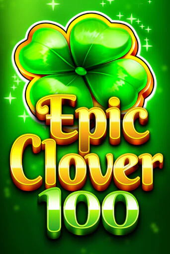 EPIC CLOVER 100 онлайн демо без регистрации | Азино 777