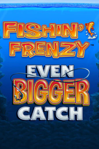 Fishin Frenzy Even Bigger Catch онлайн демо без регистрации | Азино 777