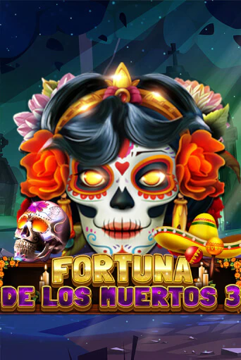 Fortuna De Los Muertos 3 онлайн демо без регистрации | Азино 777