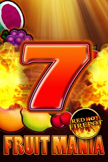 Fruit Mania Red Hot Firepot онлайн демо без регистрации | Азино 777