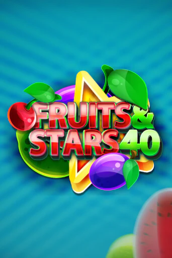 Fruits and Stars 40 онлайн демо без регистрации | Азино 777