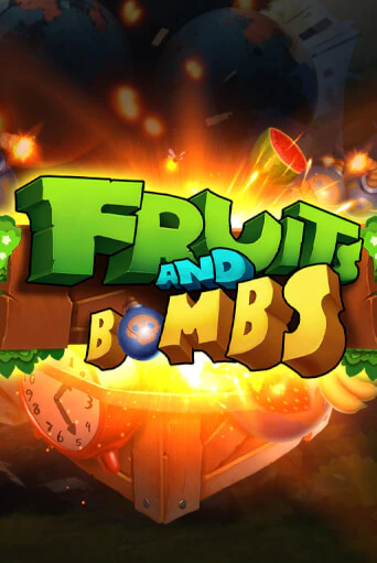 Fruits and Bombs онлайн демо без регистрации | Азино 777