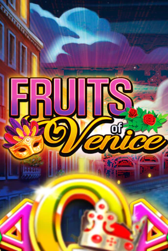 Fruits of Venice онлайн демо без регистрации | Азино 777