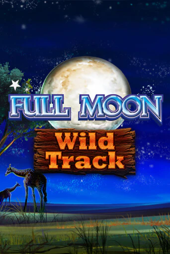 Full Moon: Wild Track онлайн демо без регистрации | Азино 777
