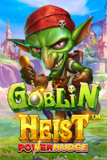 Goblin Heist Powernudge онлайн демо без регистрации | Азино 777