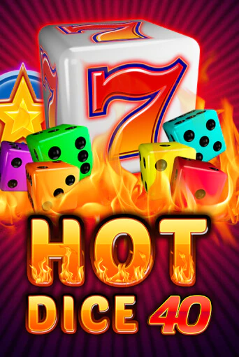 Hot Dice 40 онлайн демо без регистрации | Азино 777