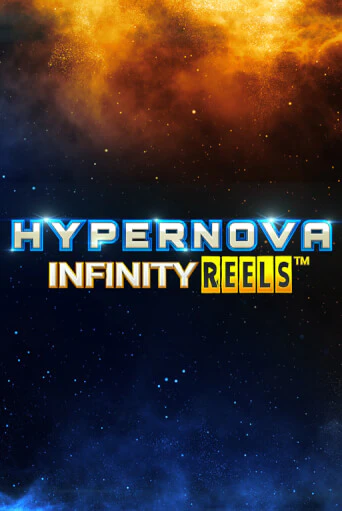 Hypernova Infinity Reels онлайн демо без регистрации | Азино 777