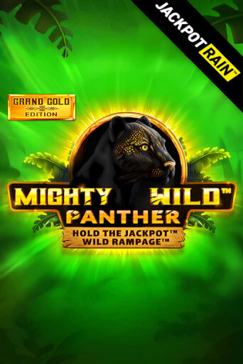 Mighty Wild: Panther Grand Gold Edition JackpotRain онлайн демо без регистрации | Азино 777
