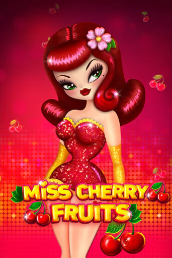 Miss Cherry Fruits онлайн демо без регистрации | Азино 777