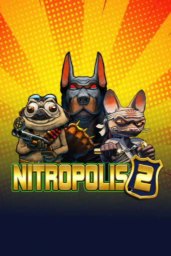 Nitropolis 2 онлайн демо без регистрации | Азино 777