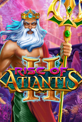 Rise of Atlantis 2 онлайн демо без регистрации | Азино 777