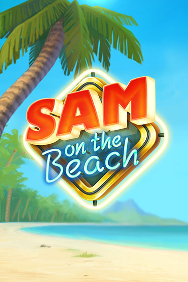 Sam on the Beach онлайн демо без регистрации | Азино 777