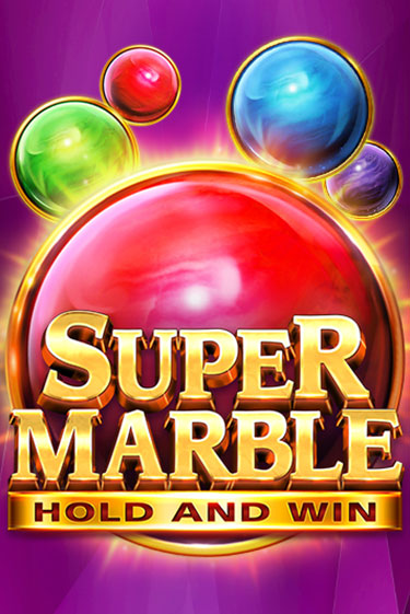 Super Marble: Hold and Win онлайн демо без регистрации | Азино 777