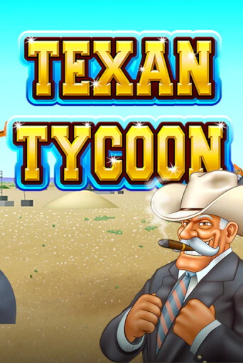 Texan Tycoon онлайн демо без регистрации | Азино 777