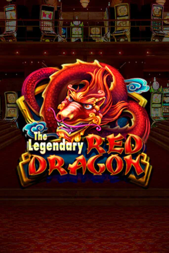 The Legendary Red Dragon онлайн демо без регистрации | Азино 777