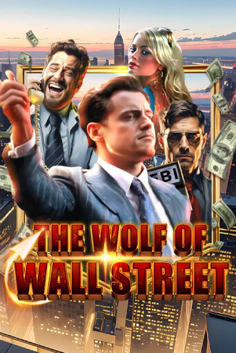 The Wolf of Wall Street онлайн демо без регистрации | Азино 777