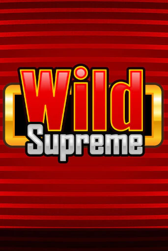 Wild Supreme онлайн демо без регистрации | Азино 777