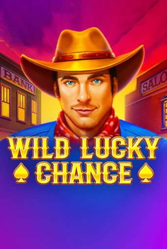 Wild Lucky Chance онлайн демо без регистрации | Азино 777