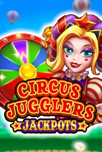 Circus Jugglers Jackpots онлайн демо без регистрации | Азино 777