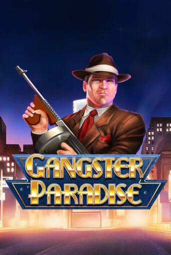 Gangster Paradise онлайн демо без регистрации | Азино 777