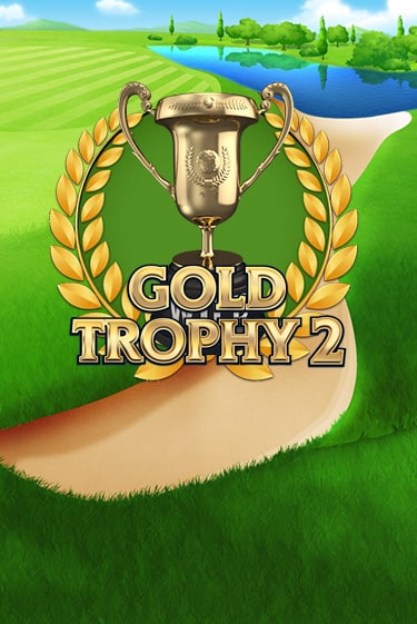 Gold Trophy 2 онлайн демо без регистрации | Азино 777
