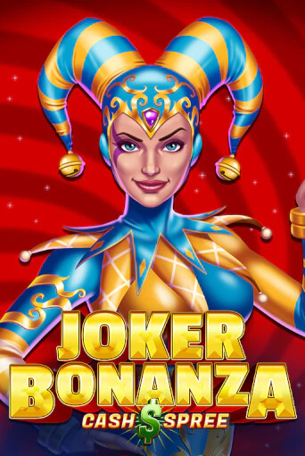 Joker Bonanza Cash Spree онлайн демо без регистрации | Азино 777